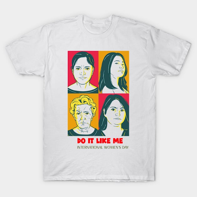 WomensDay T-Shirt by joshsmith